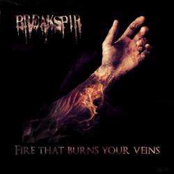Breakspir : Fire That Burns Your Veins